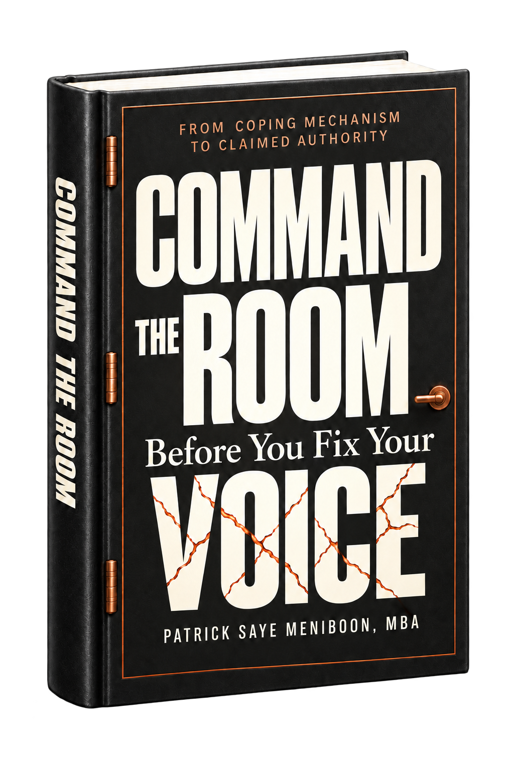 Command the Room Before You Fix Your Voice by Patrick Saye Meniboon